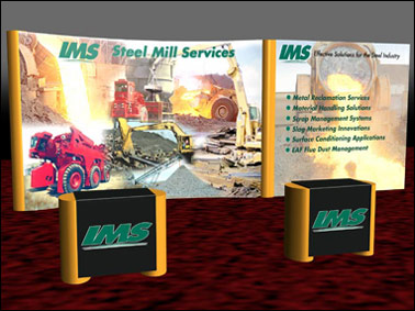 Trade Show Graphic for IMS Steel Mill Services Created by Dynamic Digital Advertising